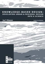 Knowledge-Based Design: Developing Urban & Regional Design into a Science
